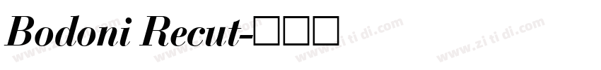Bodoni Recut字体转换